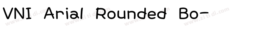 VNI Arial Rounded Bo字体转换 VNI Arial Rounded Bo字体转换